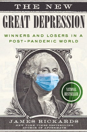 The New Great Depression Winners and Losers in a Post-Pandemic World