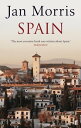 Spain【電子書籍】[ Jan Morris ]