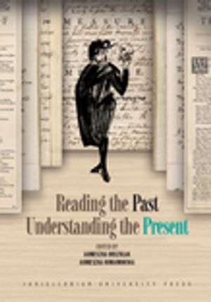 Reading the Past, Understanding the Present【電子書籍】