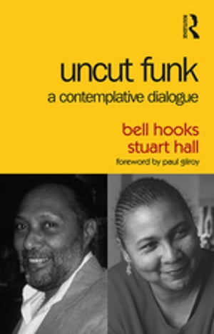 Uncut Funk A Contemplative Dialogue