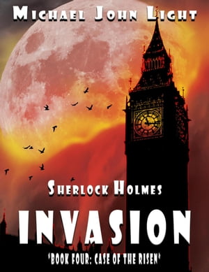 Sherlock Holmes, Invasion Sherlock Holmes, #25Żҽҡ[ Michael John Light ]