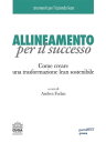 Allineamento per il successo. Come creare una tr