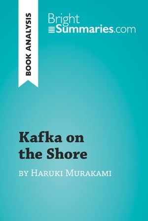 Kafka on the Shore by Haruki Murakami (Book Analysis)