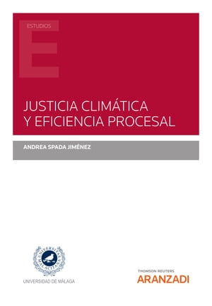 Justicia climática y eficiencia procesal