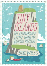 Tiny Islands【電子書籍】[ Wills, Dixe ]