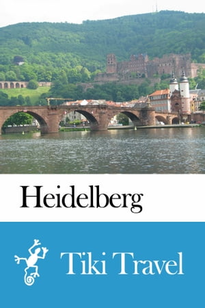 Heidelberg (Germany) Travel Guide - Tiki Travel