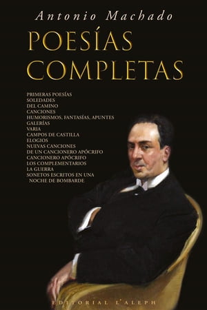 ŷKoboŻҽҥȥ㤨Antonio Machado: Poes?as CompletasŻҽҡ[ Antonio Machado ]פβǤʤ146ߤˤʤޤ