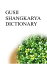 GUSII SHANGKARYA DICTIONARYŻҽҡ[ Remem Maat ]