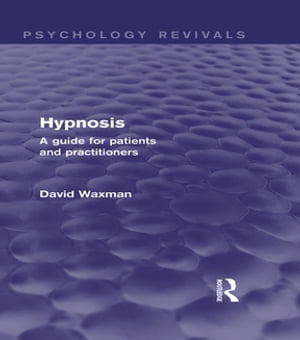 Hypnosis (Psychology Revivals)