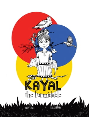 Kayal, the Formidable