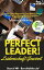 Perfect Leader! Leidenschaft gewinnt Gemischtes Doppel-Management im Team, M?nner & Frauen als F?hrungskraft mit Charisma, Rhetorik Kommunikation & Mitarbeitermotivation lernen【電子書籍】[ Simone Janson ]