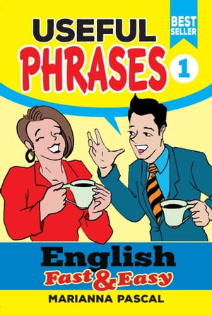 English Fast & Easy: Useful Phrases 1