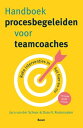 Handboek procesbegeleiden voor teamcoaches Rake interventies in het hier-en-nu【電子書籍】[ Jaco van der Schoor ]