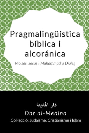 Pragmalingüística bíblica i alcorànica