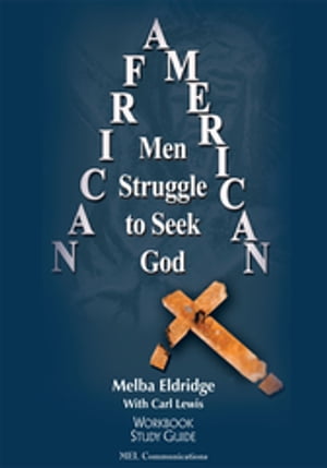 African American Men Struggle to Seek God