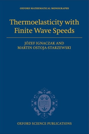 Thermoelasticity with Finite Wave Speeds