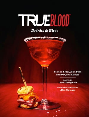 True Blood Drinks and Bites