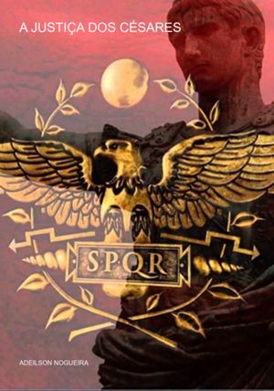 A Justiça Dos Césares