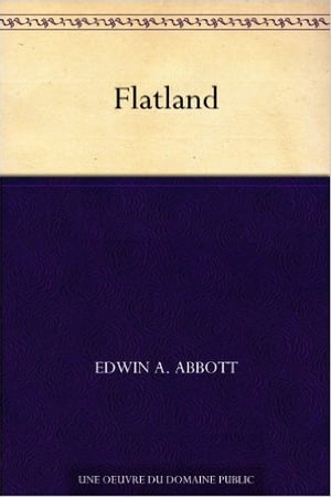 Flatland【電子書籍】[ ABBOTT, EDWIN A. ]