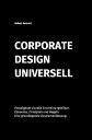 Corporate Design Universell Postdigitale visuell