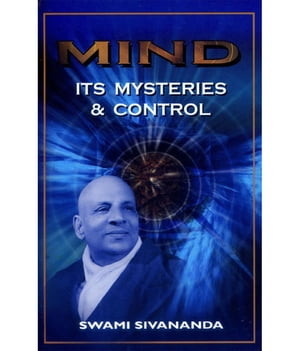 Mind - Its Mysteries and Control