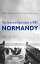 The American Operations in WW2: Normandy 6 June?24 July 1944Żҽҡ[ William M. Hammond ]