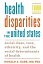 Health Disparities in the United States