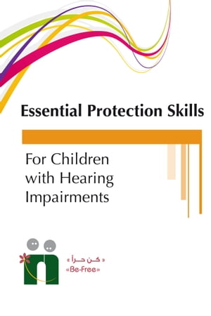 Training Guide On Essential Protection Skills for Children with Hearing Impairment