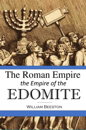 The Roman Empire the Empire of the Edomite