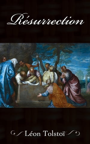 R?surrection【電子書籍】[ L?on Tolsto? ]