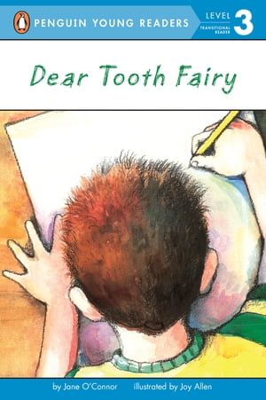 Dear Tooth Fairy【電子書籍】[ Jane O'Connor ]