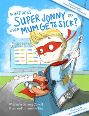 What Does Super Jonny Do When Mum Gets Sick? (UK version)