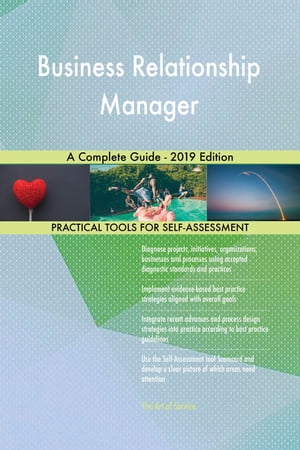 Business Relationship Manager A Complete Guide - 2019 EditionŻҽҡ[ Gerardus Blokdyk ]
