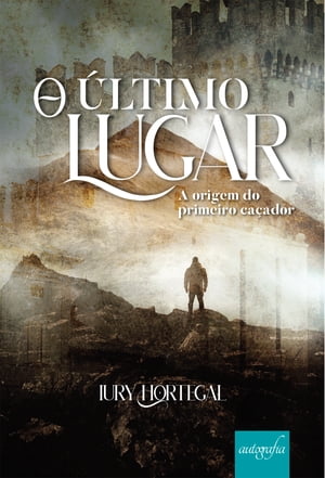 ŷKoboŻҽҥȥ㤨O ?ltimo Lugar: A origem do primeiro ca?ador.Żҽҡ[ lury Hortegal ]פβǤʤ633ߤˤʤޤ