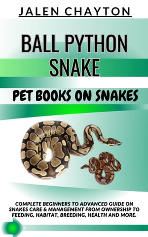 BALL PYTHON SNAKE PET BOOKS ON SNAKES