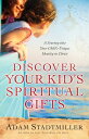 Discover Your Kid's Spiritual Gifts A Journey Into Your Child's Unique Identity ...