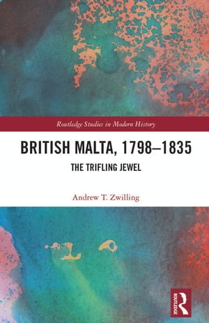 British Malta, 1798–1835