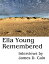 Ella Young Remembered