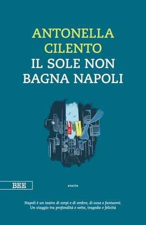 Il sole non bagna Napoli