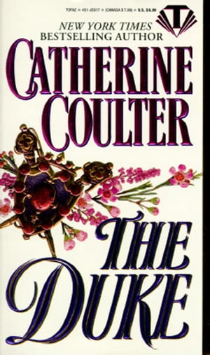 The Duke【電子書籍】[ Catherine Coulter ]