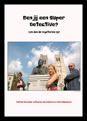 Ben jij een Super Detective? Los dan de mysterie