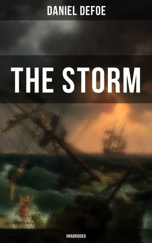 THE STORM - Unabridged The First Substantial Wor