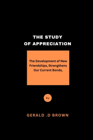 THE STUDY OF APPRECIATION