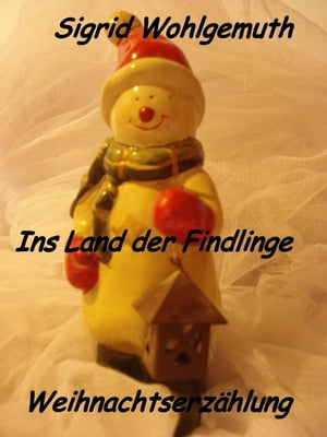 Ins Land der FindlingeŻҽҡ[ Sigrid Wohlgemuth ]