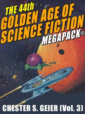 The 44th Golden Age of Science Fiction MEGAPACK?