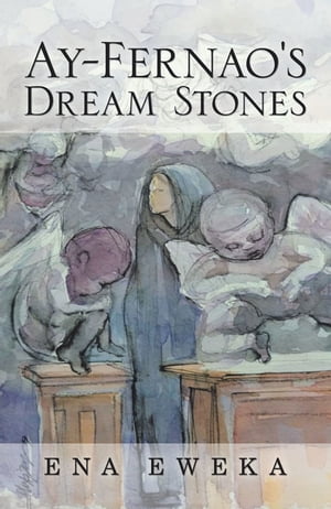 Ay-Fernao's Dream Stones