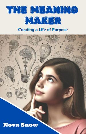 ŷKoboŻҽҥȥ㤨The Meaning Maker Creating a Life of PurposeŻҽҡ[ Nova Snow ]פβǤʤ325ߤˤʤޤ