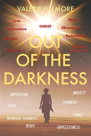 Out of the Darkness【電子書籍】[ Valerie Fillmore ]