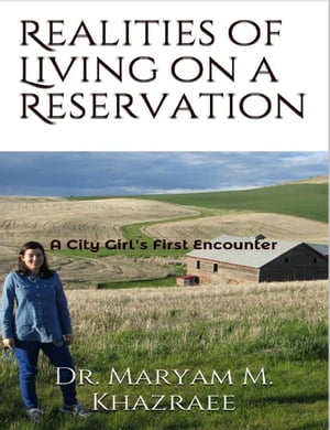 Realities of Living on a Reservation