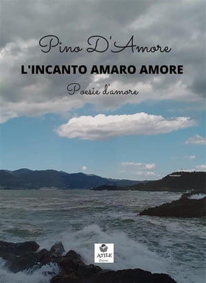 L'incanto amaro amore